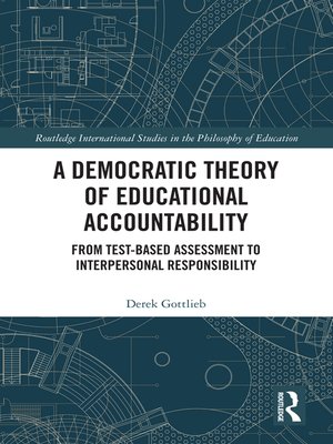 cover image of A Democratic Theory of Educational Accountability